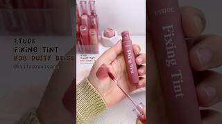 Etude Fixing Tint  08 Dusty Beige fyp koreanliptint kbeauty etude makeup [upl. by Fulbright]