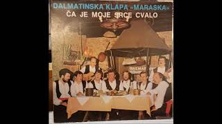 klapa maraska Ča Je Moje Srce Cvalo album [upl. by Khudari]