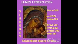 visperas para el lunes 1 enero 2024 Santa Maria Madre de Dios [upl. by Edak515]