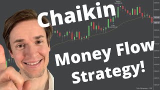 Chaikin Money Flow Indicator and Strategy [upl. by Dermott500]