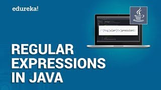 Java Regular Expressions Tutorial  Regular Expressions in Java  Java Training  Edureka Rewind [upl. by Ajnotal]