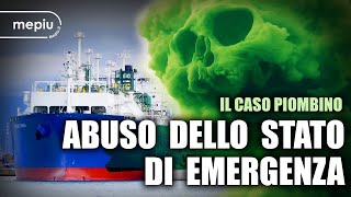 ABUSO DELLO STATO DI EMERGENZA IL CASO PIOMBINO E DEL RIGASSIFICATORE DI DRAGHI E BIDEN [upl. by Lawrence]