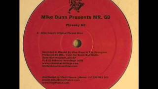 Mike Dunn presents Mr 69  Phreaky MF Mike Dunns Original Phreak Mixx [upl. by Larrie17]