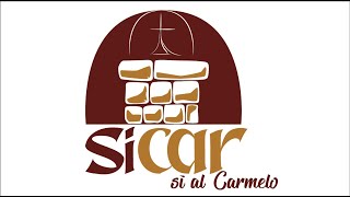 Sicar sí al Carmelo  Proceso vocacional [upl. by Eustasius565]