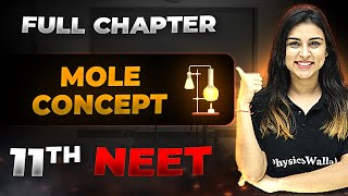 Mole Concept FULL CHAPTER  Class 11th Physical Chemistry  Arjuna NEET [upl. by Glassman]