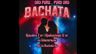 Hermanito ta presentá ORO PURUPURU Bachata  Djasabra 2 or i Djadumingu 12 or na Telecuraçao [upl. by Nyram912]