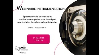 Webinaire instrumentation quotSpectrométrie de massequot [upl. by Sucul]