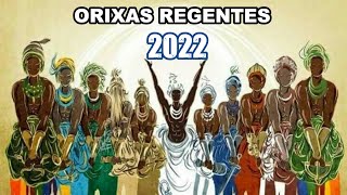 ORIXAS REGENTES EM 2022 [upl. by Renelle]