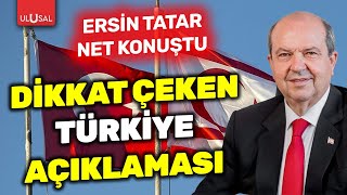 KKTC Cumhurbaşkanı Ersin Tatardan Türkiye mesajı  ULUSAL HABER [upl. by Einad]