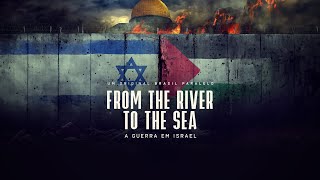 FROM THE RIVER TO THE SEA  um filme sobre a guerra em Israel LEG E DUBLAGEM DISPONÍVEIS [upl. by Ecyarg]