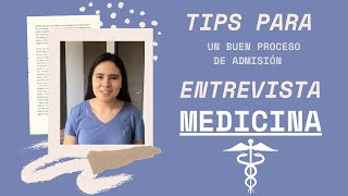 Tips para el proceso de admisión a medicina  ENTREVISTA amp NOTAS [upl. by Ellienad]