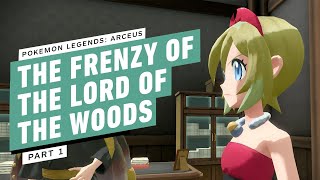 Pokemon Legends Arceus Walkthrough  The Frenzy of the Lord of the Woods 12 [upl. by Earissed273]