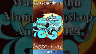 Wassermann GESUNDHEIT 🩺 Horoskop August 2024 [upl. by Zildjian]