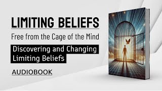 Audiobook  Changing Limiting Beliefs [upl. by Liam669]