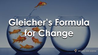 Gleichers Formula for Change [upl. by English]