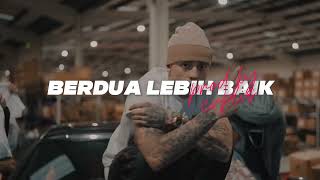 Berdua Lebih Baik  Drill Remix prod cvplis [upl. by Anigroeg]