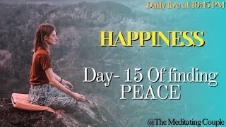 HAPPINESS 😪  Day 15 of finding PEACE [upl. by Jochbed]