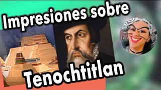 IMPRESIONES SOBRE LA GRAN TENOCHTITLAN [upl. by Ahtnama]