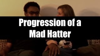 Progression of a Mad Hatter [upl. by Aikenahs]