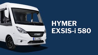 HYMER Quickstart HYMER Exsisi 580 [upl. by Atnwahs]