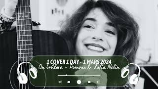 1 COVER 1 DAY  Jour 6  On brûlera  Pomme amp Safia Nolin [upl. by Briggs493]