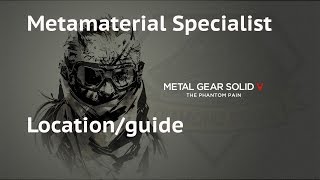 MGSV TPP  Metamaterial Specialist locationguide [upl. by Dardani692]