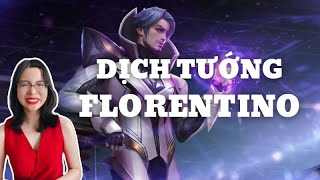 Dịch full giọng tướng Florentino  Dịch Liên Quân  Học tiếng Anh qua Game cùng Cô Giáo Quỳnh [upl. by Coniah]