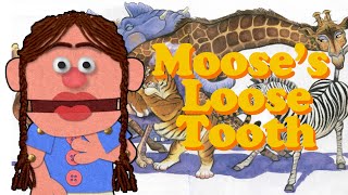 READ ALOUD Mooses Loose Tooth by Jacqueline Clarke Storytelling  Storytime with Clara [upl. by Oiludbo]