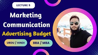 Marketing Communication MCAdvertising Budgetfor BBAMBAUrduHindiLecture 9 [upl. by Orth609]