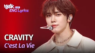 CRAVITY 크래비티  Cest La Vie Lyrics  KBS WORLD TV 240412 [upl. by Ingemar]