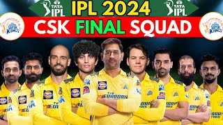 IPL 2024  Chennai Team Final Squad  CSK Team Players List 2024  Chennai Super Kings Squad 2024 [upl. by Clara300]