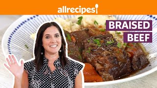 How to Make Braised Beef  Get Cookin  Allrecipes [upl. by Hamnet]