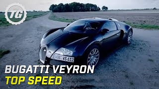 Bugatti Veyron Top Speed Test  Top Gear  BBC [upl. by Blus]