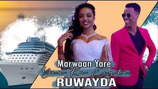 MARWAAN YARE  YAA KU EEGTA RUWAYDA  New Somali Music Video 2021 [upl. by Edualcnaej560]