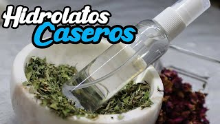 Como hacer los HIDROLATOS CASEROS de una manera rápida simple y económica desde tu casa [upl. by Garvy]