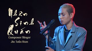 NHÂN SINH QUÁN  HÓT TIKTOK  JIN TUẤN NAM  Đông Thủy Ngoạn Tây Núi Cao [upl. by Etteniuqna]