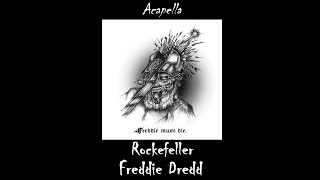 Freddie Dredd  Rockefeller Acapella [upl. by Ogata]