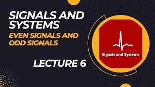 Even and Odd Signals  Lecture 6  Signals and Systems in HindiUrdu [upl. by Cheria]