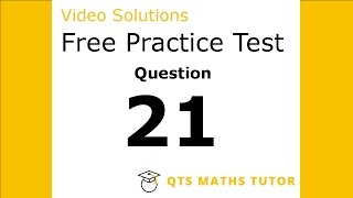 Numeracy skills test practice questions Test 1 – Q21 QTS Maths Tutor [upl. by Iot142]