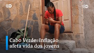 Cabo Verde Inflação dificulta a vida dos jovens [upl. by Nelloc]