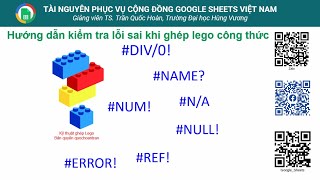 Hướng dẫn kiểm tra lỗi sai khi ghép lego công thức trong Google Sheets [upl. by Cooe]