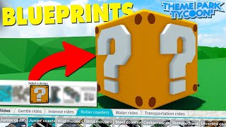 How to Use BLUEPRINTS In Theme Park Tycoon 2 [upl. by Imak]