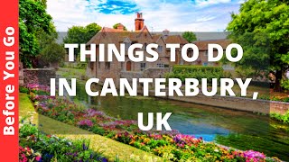 Canterbury England Travel Guide 14 BEST Things To Do In Canterbury UK [upl. by Barr]