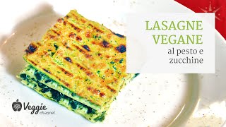 Lasagne vegane al pesto e zucchine  Nancy Dong e Bettina Adank [upl. by Edahs355]