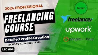 2024 Mastering Fiverr Profiles  Lecture 4 [upl. by Einahc11]