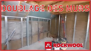 Doublage des murs  ossature et laine de roche rockwool 12 [upl. by Juan]