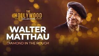 Walter Matthau Diamond In The Rough  The Hollywood Collection [upl. by Leitman]