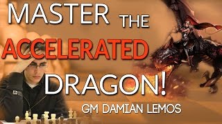 The Accelerated Dragon with GM Damian Lemos Webinar Replay [upl. by Euqilegna]