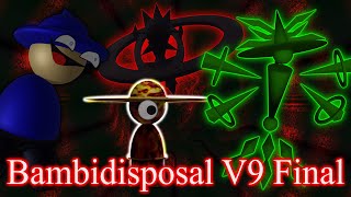 Bambidisposal V9 Final [upl. by Lime]