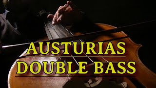 IAlbeniz  Asturias Leyenda  On Double Bass [upl. by Clift]